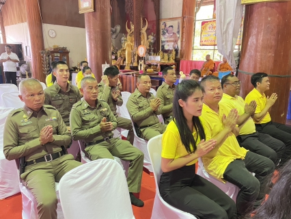 ไฟล์แนบ ร่วมพิธีเจริญพระพุทธมนต์เฉลิมพระเกียรติถวายพระพรชัยมงคลแด่ พระบาทสมเด็จพระเจ้าอยู่หัวฯ